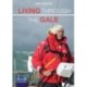 Living Through The Gale: Being Prepared for Heavy Weather at Sea