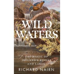 Wild Waters: The Magic of Ireland’s Rivers and Lakes