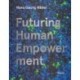 Hans Georg Nader: Futuring Human Empowerment