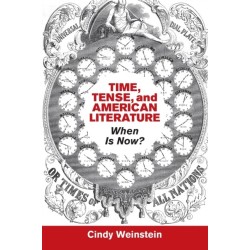 Time, Tense, and American Literature: When Is Now?
