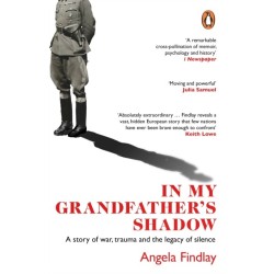 In My Grandfather’s Shadow: A story of war, trauma and the legacy of silence
