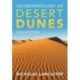 Geomorphology of Desert Dunes
