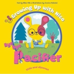 Bye Bye Pacifier: Slide and Discover!