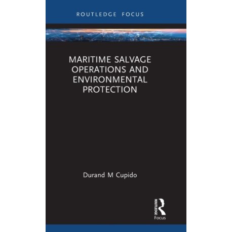 Maritime Salvage Operations and Environmental Protection