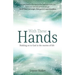 With These Hands: Holding On to God in the Storms of Life