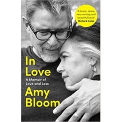 In Love: A Memoir of Love and Loss