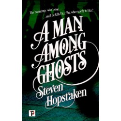 A Man Among Ghosts