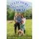 Fletchers on the Farm: Mud, Mayhem and Marriage