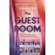 The Guest Room: a gripping psychological thriller debut