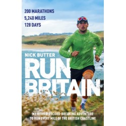 Run Britain: My World Record-Breaking Adventure to Run Every Mile of the British Coastline