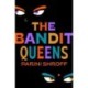 The Bandit Queens: A Novel