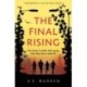 The Final Rising