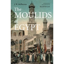 The Moulids of Egypt: Egyptian Saint's Day Festivals