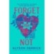 Forget Me Not