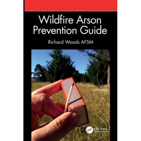 Wildfire Arson Prevention Guide