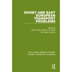 Soviet and East European Transport Problems