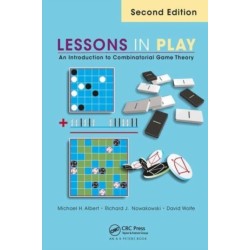 Lessons in Play: An Introduction to Combinatorial Game Theory, Second Edition