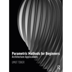 Parametric Methods for Beginners: Architecture Applications