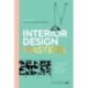 Interior Design Masters: A Practical Guide to Decorating Your Home