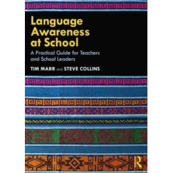 Language Awareness at School: A Practical Guide for Teachers and School Leaders