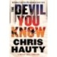 A Devil You Know: A Thriller