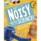 Get Noisy with Science!: Projects with Sounds, Music and More