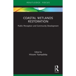 Coastal Wetlands Restoration: Public Perception and Community Development