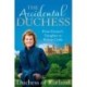 The Accidental Duchess: From Farmer's Daughter to Belvoir Castle