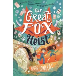 The Great Fox Heist: The second book in the thrilling and pacy mystery adventure about magic tricks, friendship and overcoming prejudice - for readers age 9, 10, 11, 12