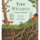 Tree Whispers