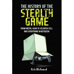 The History of the Stealth Game: From Metal Gear to Splinter Cell and Everything in Between