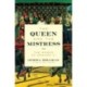 The Queen and the Mistress: The Women of Edward III
