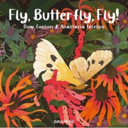 Fly, Butterfly, Fly!