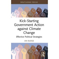 Kick-Starting Government Action against Climate Change: Effective Political Strategies