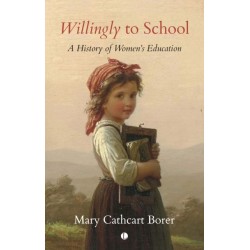 Willingly to School: A History of Women's Education