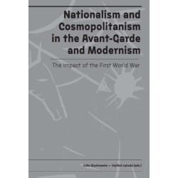 Nationalism and Cosmopolitanism in Avant-Garde and Modernism: The Impact of World War I