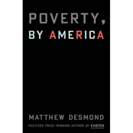 Poverty, by America