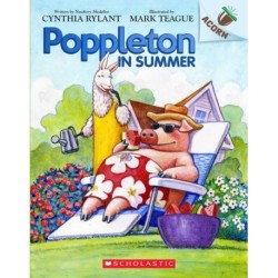 Poppleton in Summer: An Acorn Book (Poppleton -6): An Acorn Book
