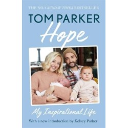 Hope: Read the inspirational life behind Tom Parker