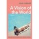 A Vision of the World: Selected Short Stories