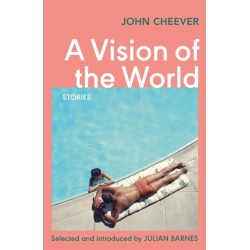 A Vision of the World: Selected Short Stories