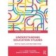 Understanding Education Studies: Critical Issues and New Directions