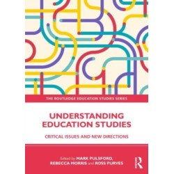 Understanding Education Studies: Critical Issues and New Directions