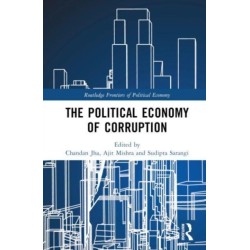 The Political Economy of Corruption