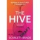 The Hive: The unmissable feminist revenge thriller