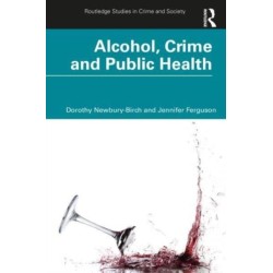 Alcohol, Crime and Public Health