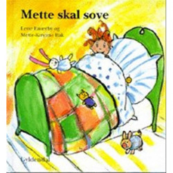 Mette skal sove
