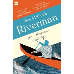 Riverman: An American Odyssey
