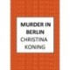 Murder in Berlin: The thrilling inter-war mystery series
