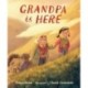 Grandpa Is Here: A family reunion picture book story, perfect for 3-7 year-olds to gift and share with Grandpa on Grandparents Day